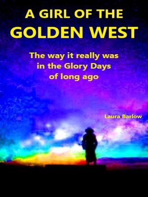 cover image of A Girl of the Golden West